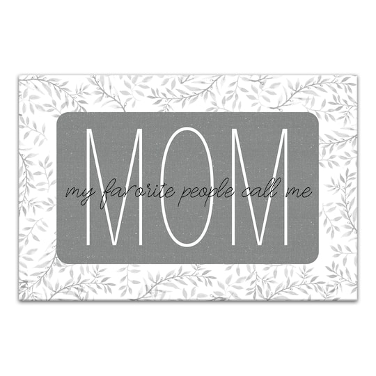 My Favorite People Call Me Mom Canvas Wall Art